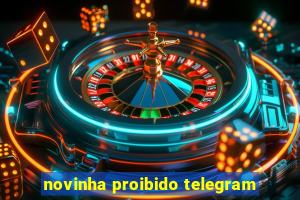 novinha proibido telegram